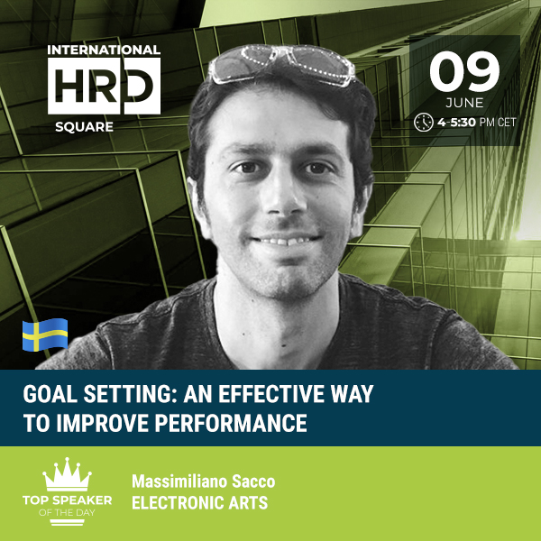 INTERNATIONAL HRD SQUARE - GOAL SETTING: AN EFFECTIVE WAY TO IMPROVE PERFORMANCE